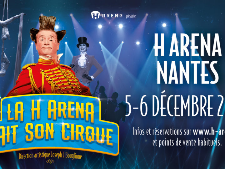 Nouveau: la H Arena fait son cirque !